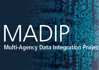 Multi-Agency Data Integration Project (MADIP)